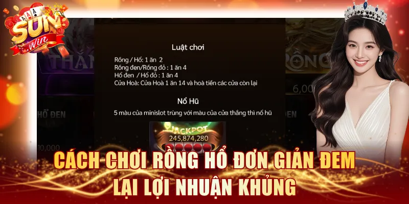 Cách chơi Rồng Hổ đơn giản đem lại lợi nhuận khủng