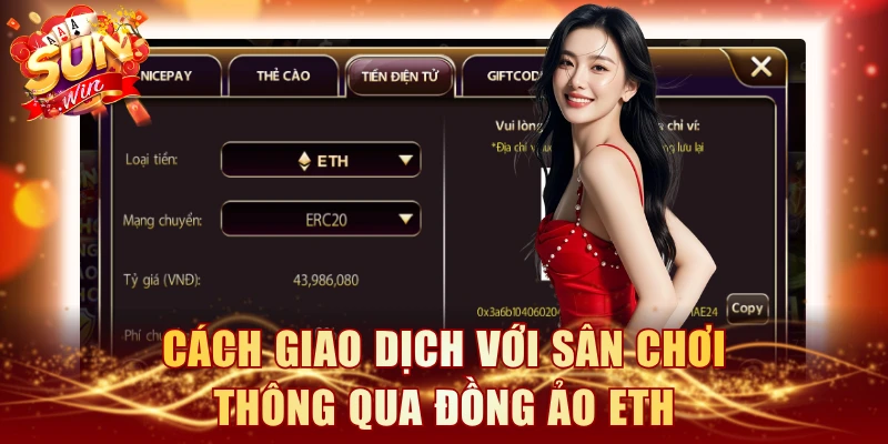 Cách giao dịch với sân chơi thông qua đồng ảo ETH