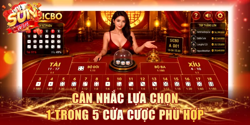 Cân nhắc lựa chọn 1 trong 5 cửa cược phù hợp