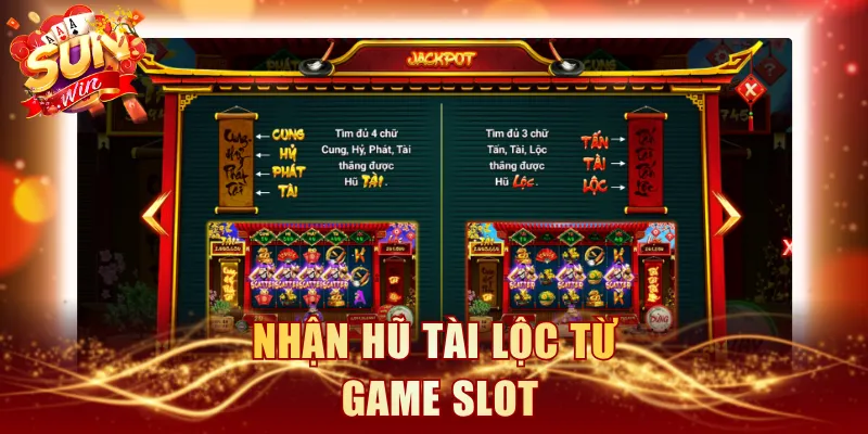 Nhận hũ tài lộc từ game slot