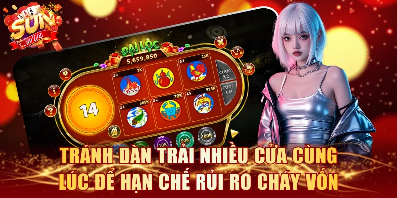 Tránh dàn trải nhiều cửa cùng lúc để hạn chế rủi ro cháy vốn